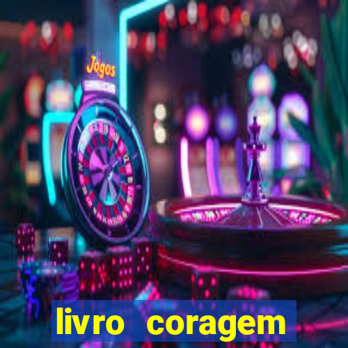 livro coragem desbravadores pdf